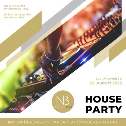 House Party 20 August 2022